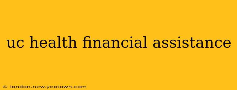 uc health financial assistance