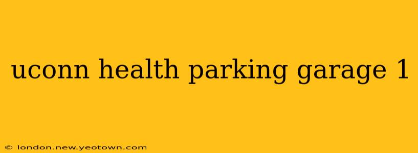 uconn health parking garage 1