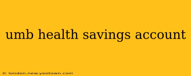 umb health savings account