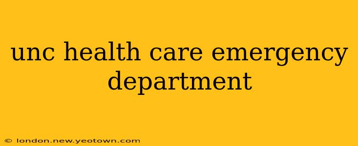 unc health care emergency department