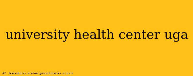 university health center uga
