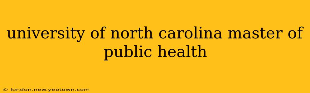 university of north carolina master of public health