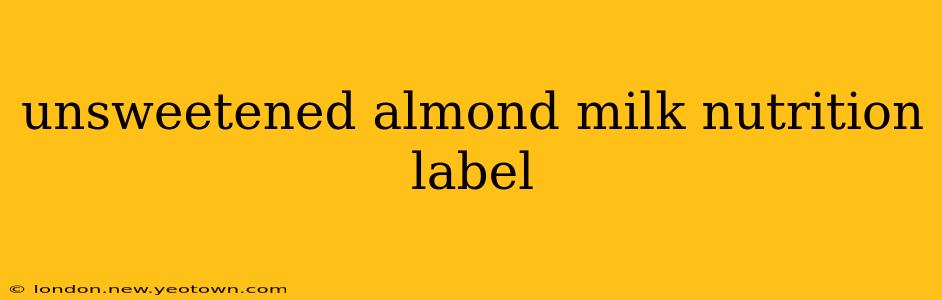 unsweetened almond milk nutrition label