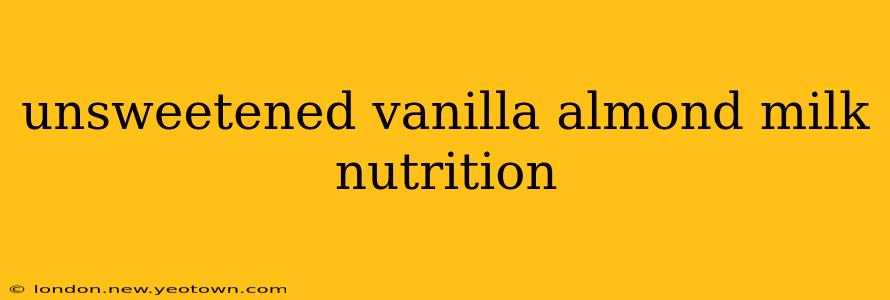 unsweetened vanilla almond milk nutrition