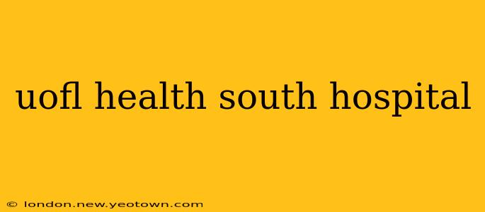 uofl health south hospital