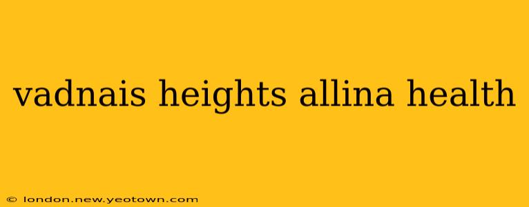 vadnais heights allina health