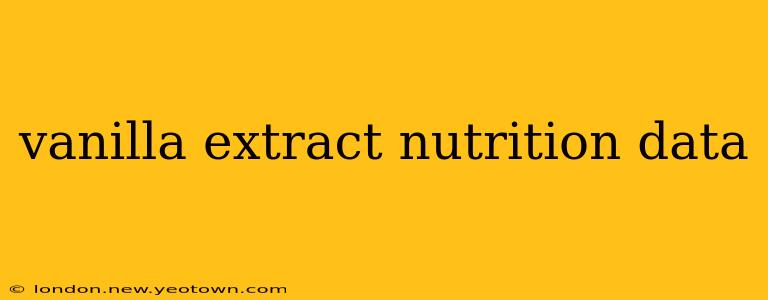vanilla extract nutrition data