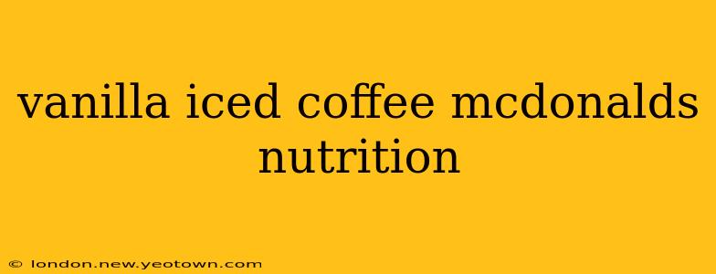 vanilla iced coffee mcdonalds nutrition