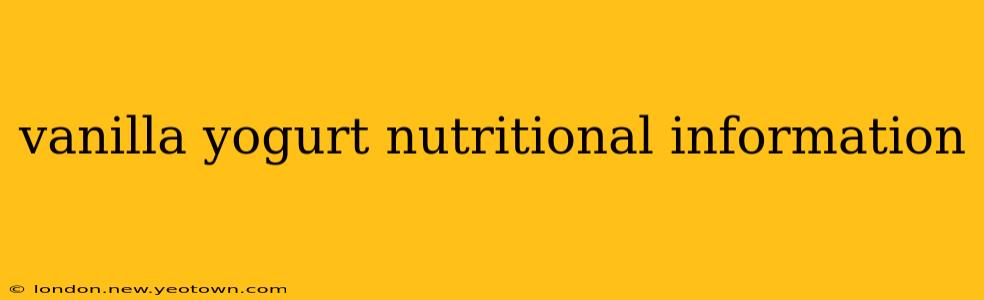 vanilla yogurt nutritional information