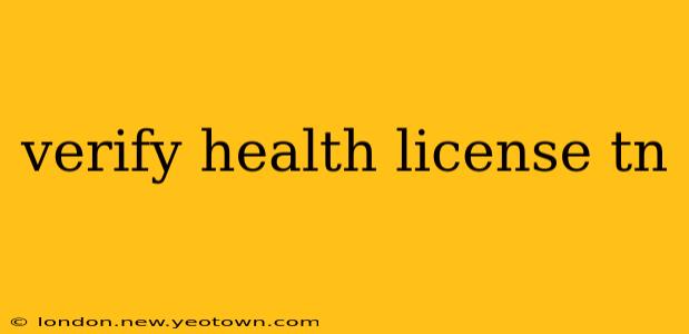 verify health license tn