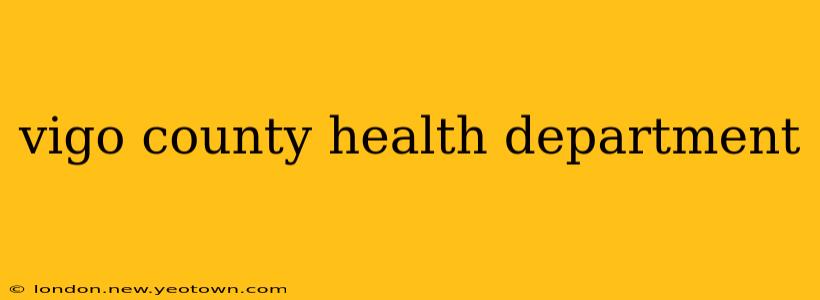 vigo county health department