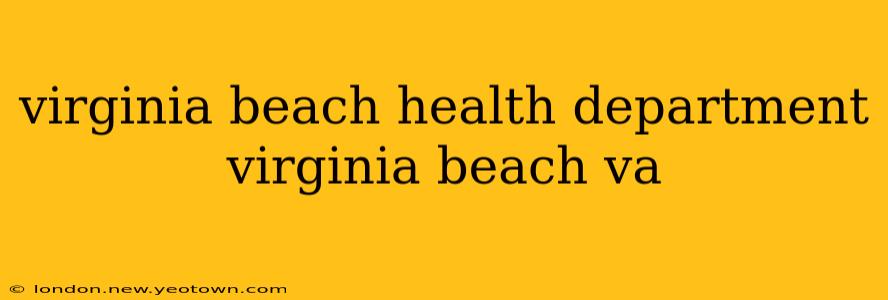 virginia beach health department virginia beach va