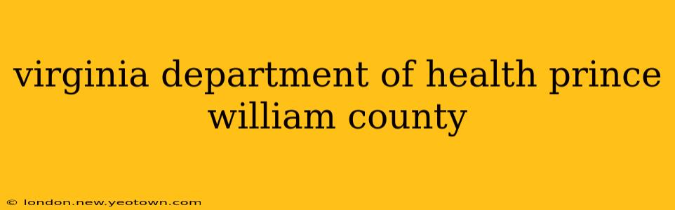 virginia department of health prince william county