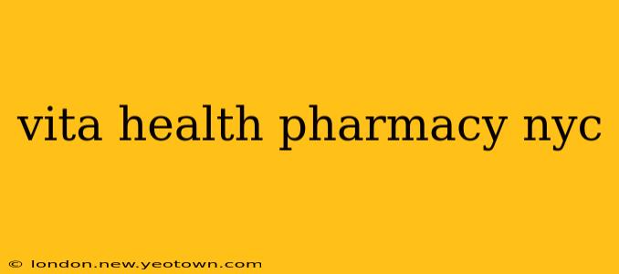 vita health pharmacy nyc