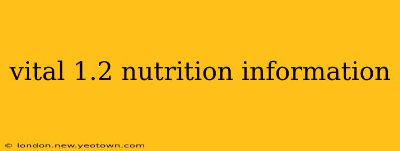 vital 1.2 nutrition information
