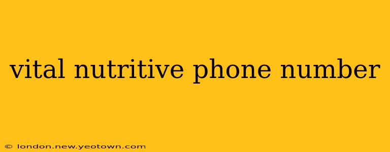 vital nutritive phone number