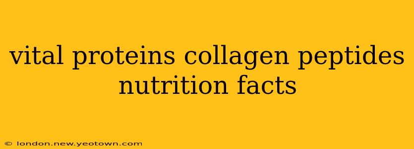 vital proteins collagen peptides nutrition facts