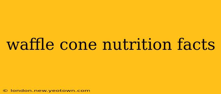 waffle cone nutrition facts