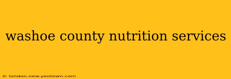 washoe county nutrition services