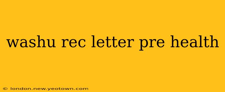 washu rec letter pre health