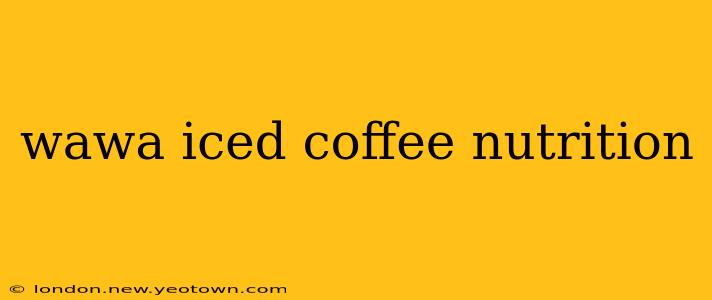 wawa iced coffee nutrition