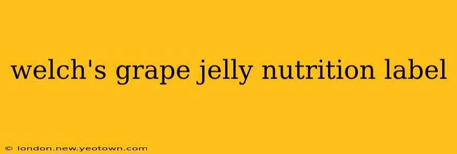 welch's grape jelly nutrition label