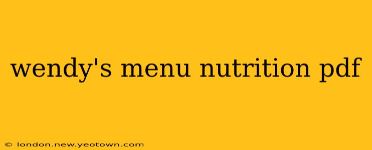 wendy's menu nutrition pdf