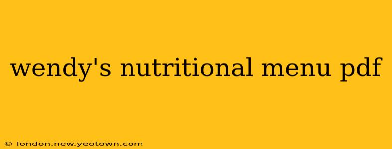wendy's nutritional menu pdf