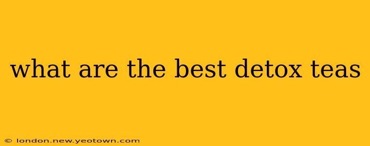 what are the best detox teas