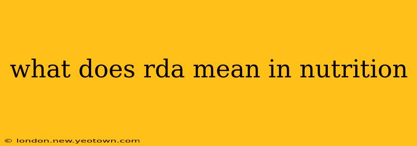 what does rda mean in nutrition