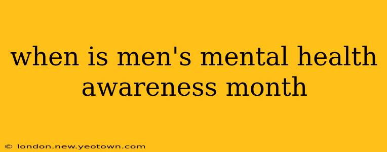 when is men's mental health awareness month