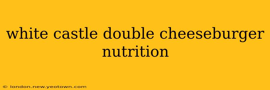 white castle double cheeseburger nutrition