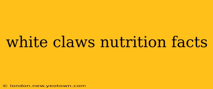 white claws nutrition facts