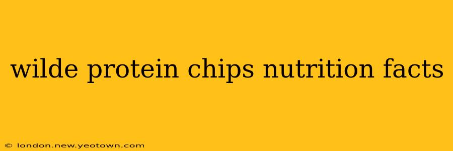 wilde protein chips nutrition facts