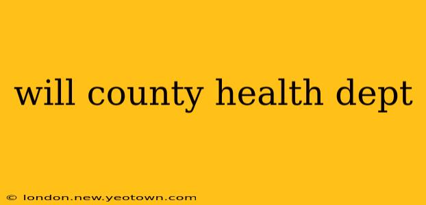will county health dept