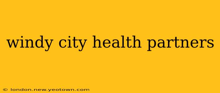 windy city health partners