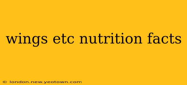 wings etc nutrition facts
