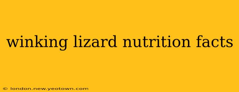 winking lizard nutrition facts