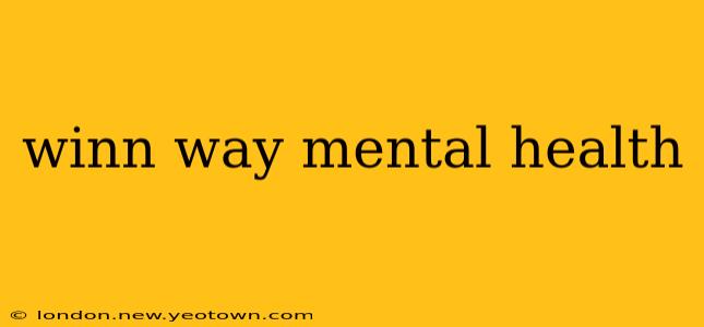 winn way mental health