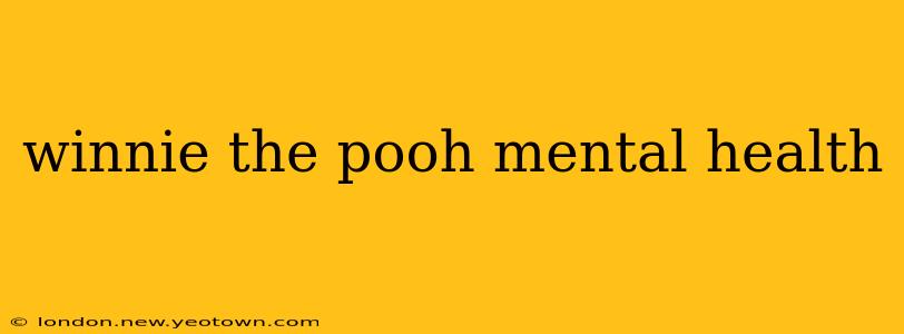 winnie the pooh mental health