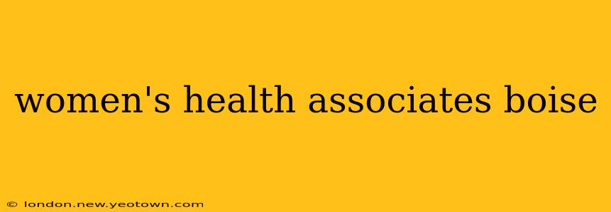 women's health associates boise