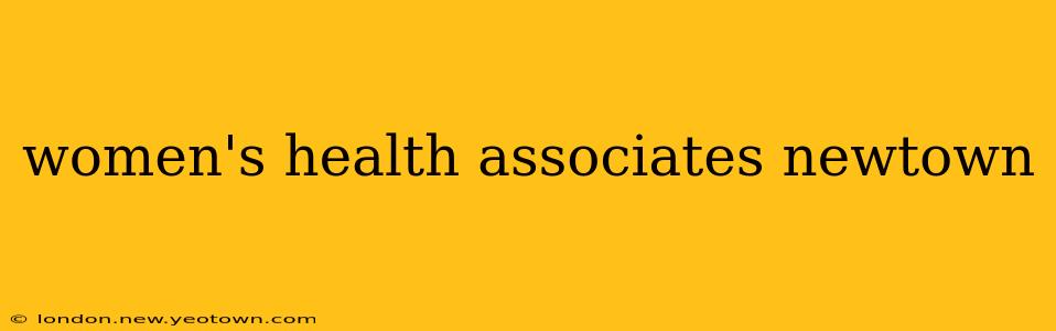 women's health associates newtown