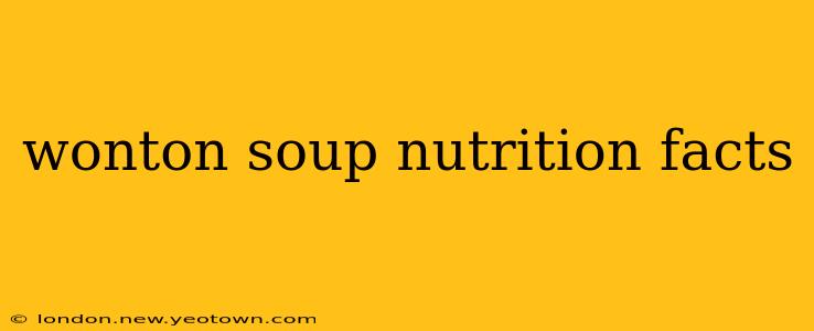 wonton soup nutrition facts