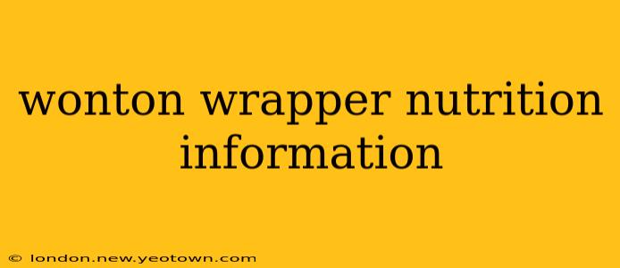 wonton wrapper nutrition information