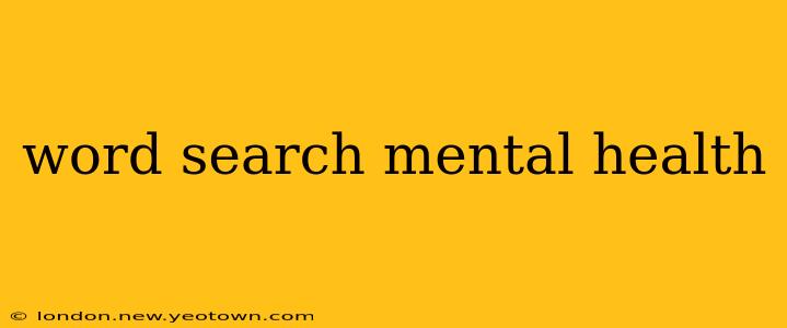 word search mental health