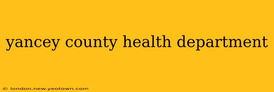 yancey county health department
