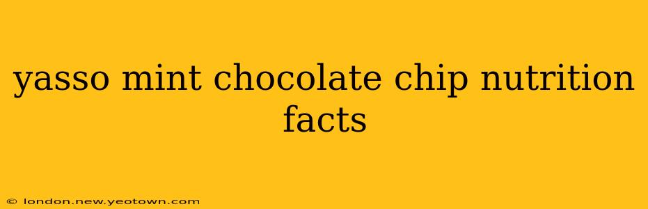 yasso mint chocolate chip nutrition facts