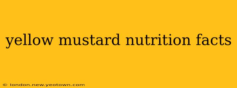 yellow mustard nutrition facts