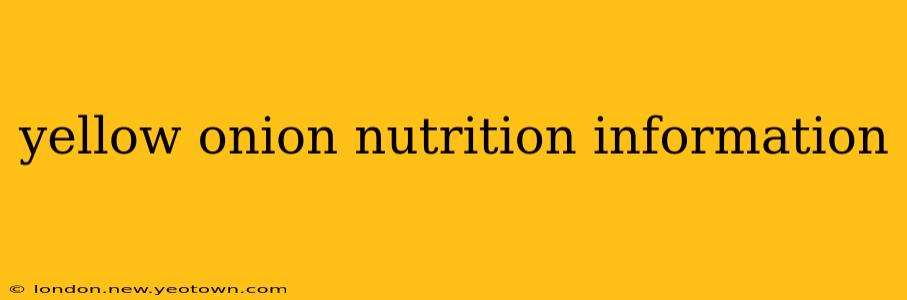 yellow onion nutrition information