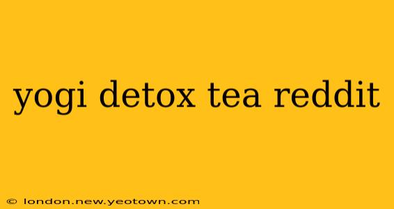 yogi detox tea reddit